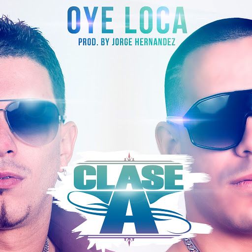 Oye Loca
